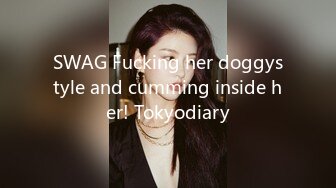 SWAG Fucking her doggystyle and cumming inside her! Tokyodiary